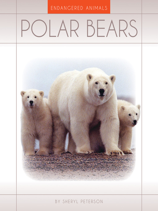 Title details for Polar Bears by Sheryl Peterson - Available